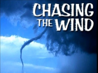 Chasing The Wind